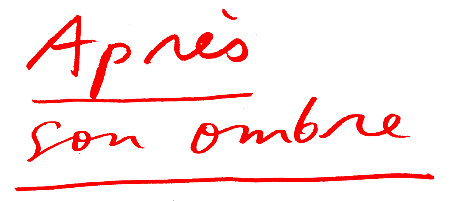 Après son ombre