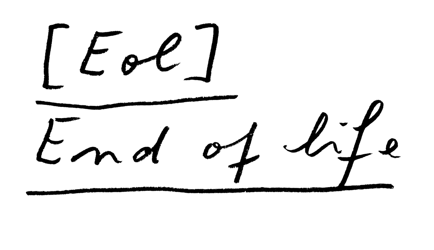 [EOL]. End of life