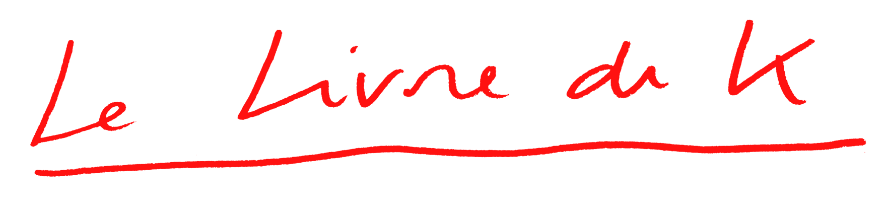 Le livre de K